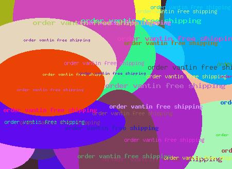ORDER VANTIN FREE SHIPPING