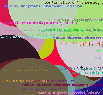 Vantin Shipment Pharmacy Online